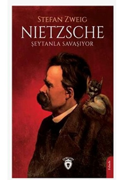 Nietzsche Şeytanla Savaşıyor