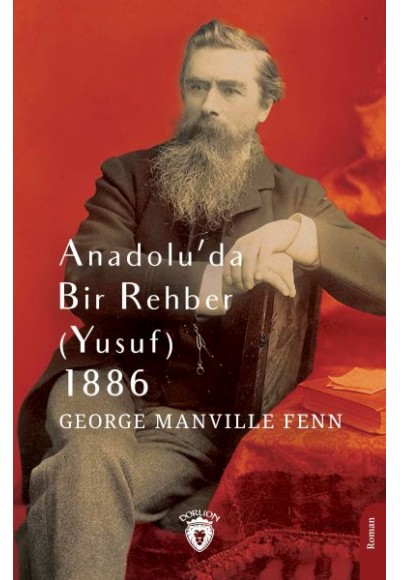 Anadolu’da Bir Rehber (Yusuf)  1886