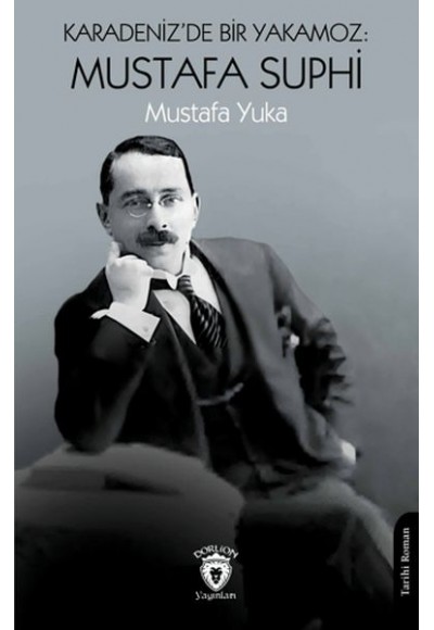 Karadeniz’de Bir Yakamoz: Mustafa Suphi