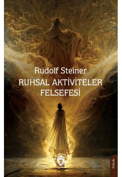 Ruhsal Aktiviteler Felsefesi