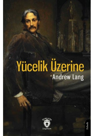 Yücelik Üzerine