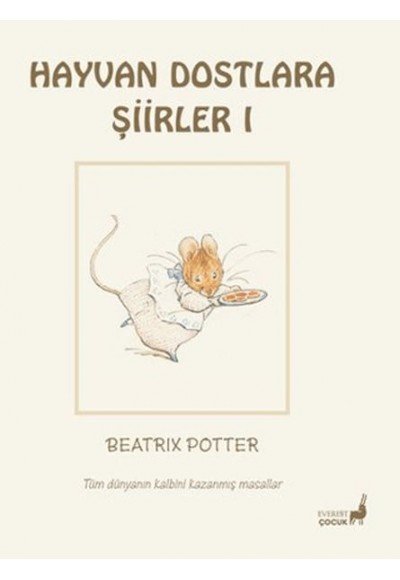 Beatrix Potter Hayvan Dostlara Şiirler 1
