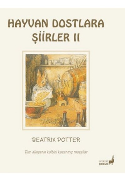 Beatrix Potter Hayvan Dostlara Şiirler 2