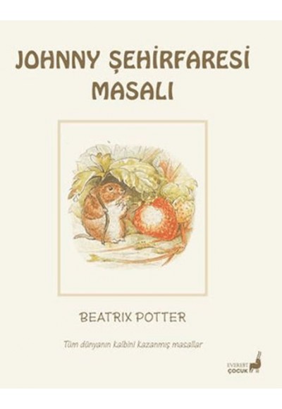 Beatrix Potter Johnny Şehirfaresi Masalı