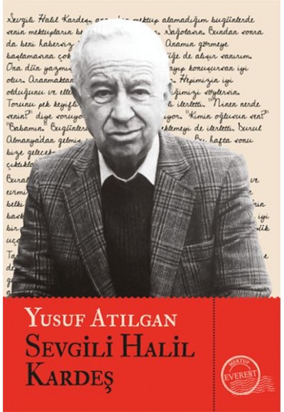 Sevgili Halil Kardeş