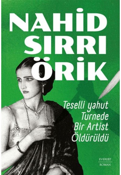 Teselli yahut Turnede Bir Artist Öldürüldü
