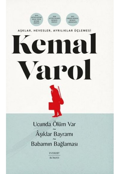 Aşklar, Hevesler, Ayrılıklar Üçlemesi