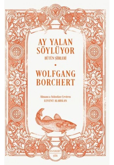 Ay Yalan Söylüyor/ Bütün Şiirleri