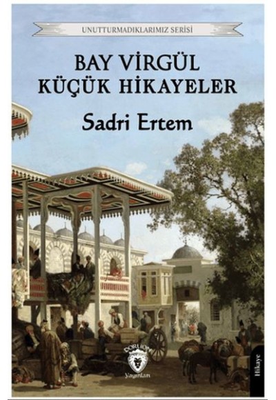 Bay Virgül Küçük Hikayeler
