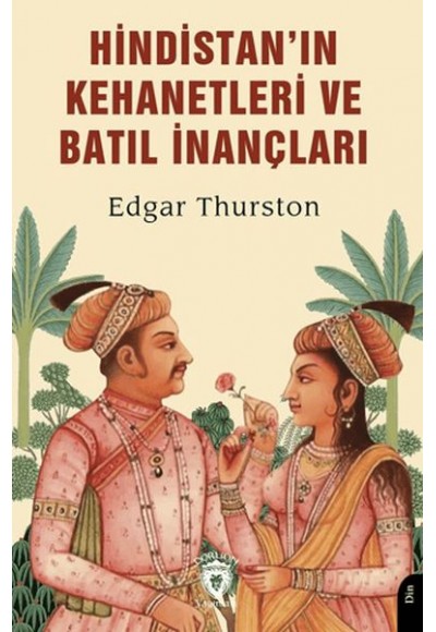 Hindistan’ın Kehanetleri ve Batıl İnançları