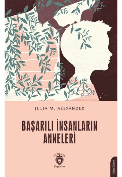 Başarılı İnsanların Anneleri