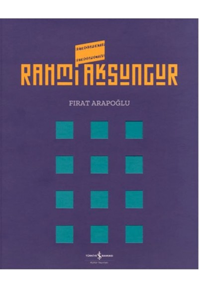 Rahmi Aksungur Retrospektif Retrospective