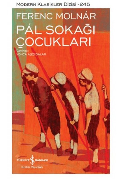Pál Sokağı Çocukları - Modern Klasikler Dizisi