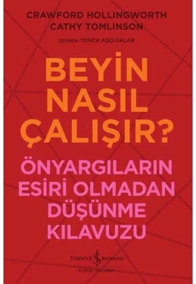 Beyin Nasıl Çalışır?