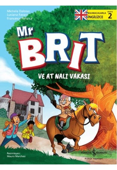 Mr Brit ve At Nalı Vakası