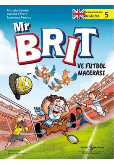 Mr Brit ve Futbol Macerası