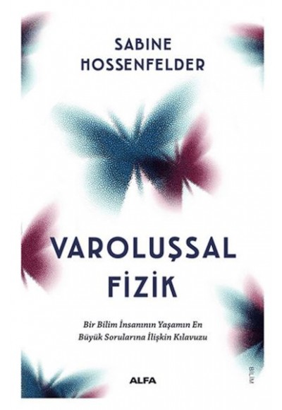 Varoluşsal Fizik