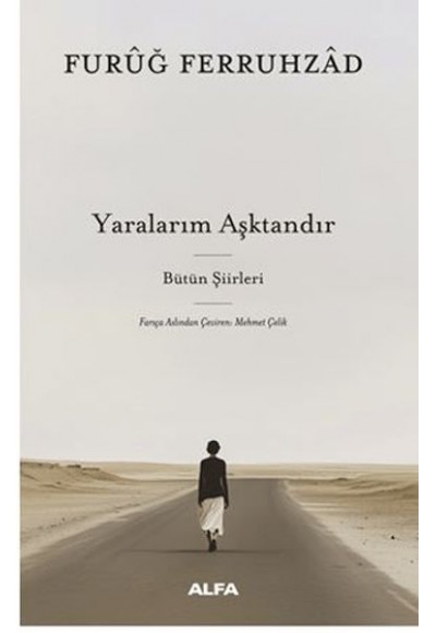 Yaralarım Aşktandır