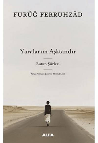 Yaralarım Aşktandır (Ciltli)