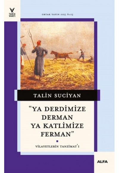 Ya Derdimize Derman Ya Katlimize Ferman