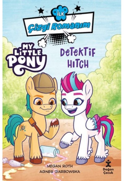 İlk Çizgi Romanım My Little Pony-Dedektif Hitch