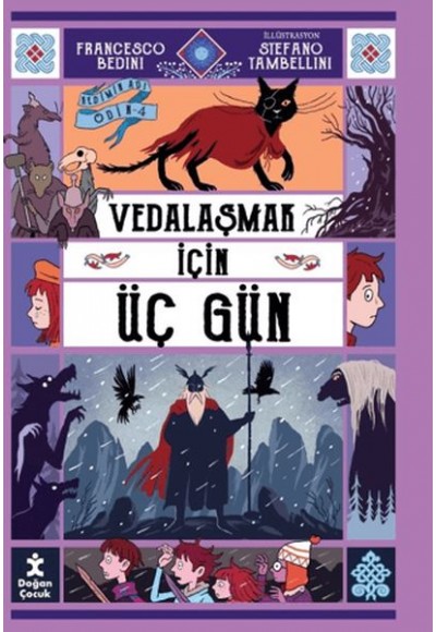 Kedimin Adı Odin 4 Vedalaşmak İçin Üç Gün