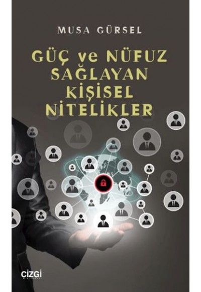 Güç ve Nüfuz Sağlayan Kişisel Nitelikler