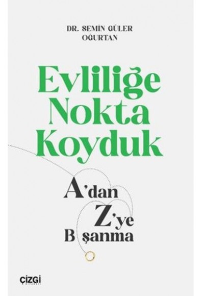 Evliliğe Nokta Koyduk