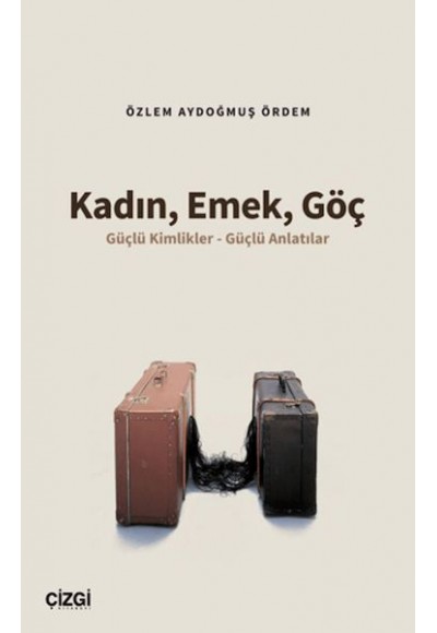 Kadın, Emek, Göç