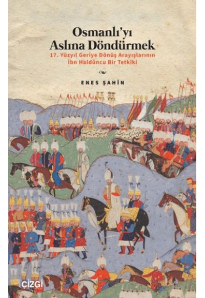 Osmanlı’yı Aslına Döndürmek