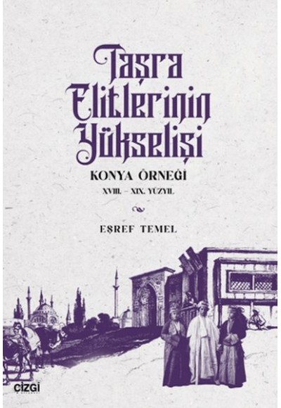 Taşra Elitlerinin Yükselişi