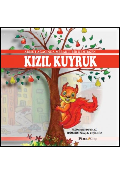 Kızıl Kuyruk Dünyamızı Koruyalım 1. Hikaye