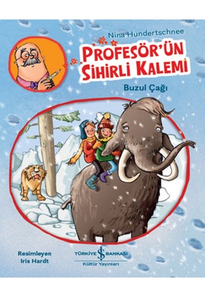 Profesör'ün Sihirli Kalemi - Buzul Çağı