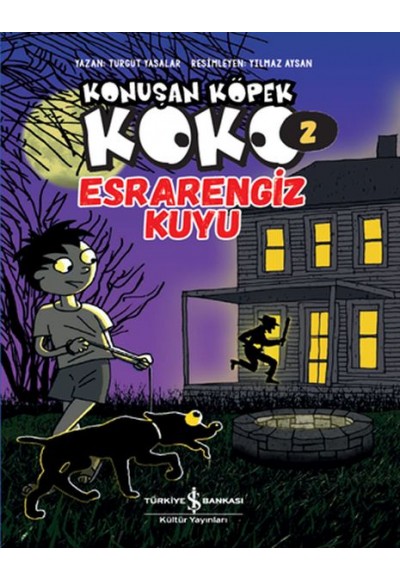 Esrarengiz Kuyu - Konuşan Köpek Koko 2