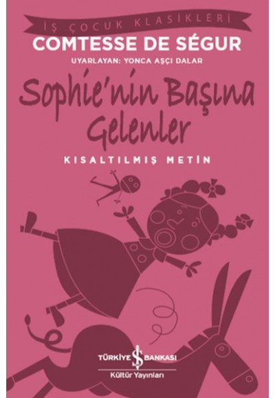 Sophie’nin Başına Gelenler (Kısaltılmış Metin)