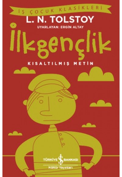 İlkgençlik - Kısaltılmış Metin