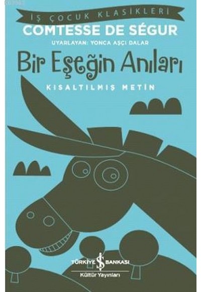 Bir Eşeğin Anıları (Kısaltılmış Metin)