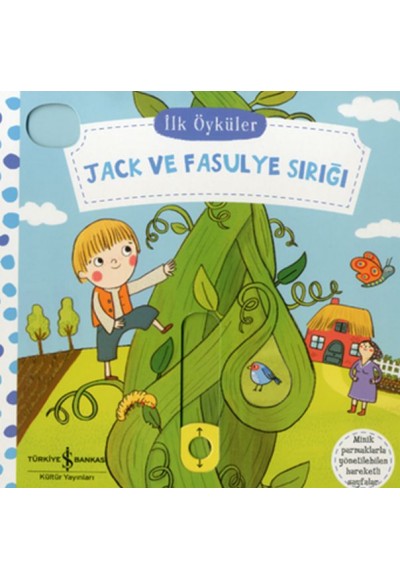 Hareketli Jack ve Fasulye Sırığı - İlk Öyküler
