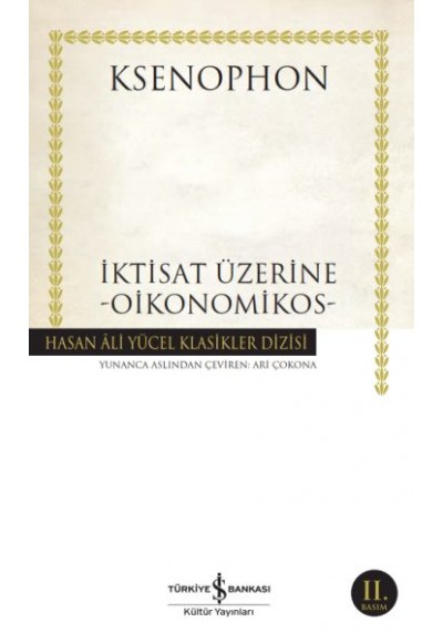 İktisat Üzerine - Oikonomikos - Hasan Ali Yücel Klasikleri
