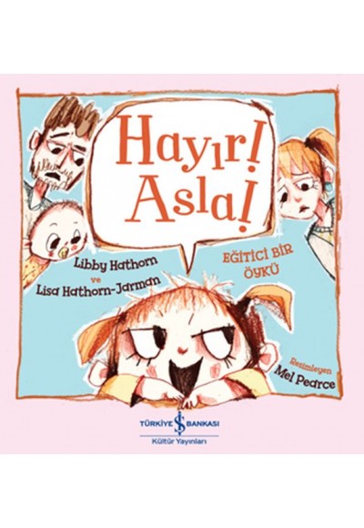 Hayır! Asla! - Eğitici Bir Öykü