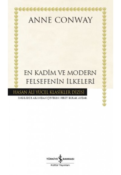 En Kadim ve Modern Felsefenin İlkeleri - Hasan Ali Yücel Klasikleri