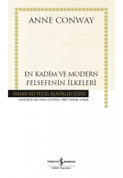 En Kadim ve Modern Felsefenin İlkeleri - Hasan Ali Yücel Klasikleri (Ciltli)