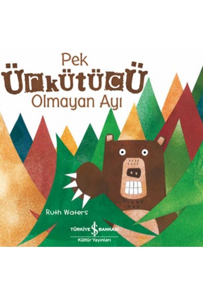 Pek Ürkütücü Olmayan Ayı