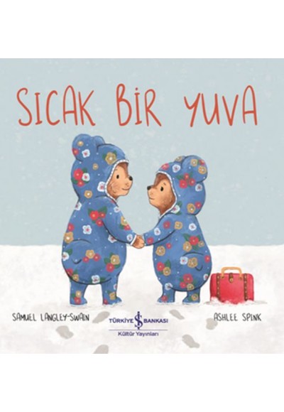 Sıcak Bir Yuva