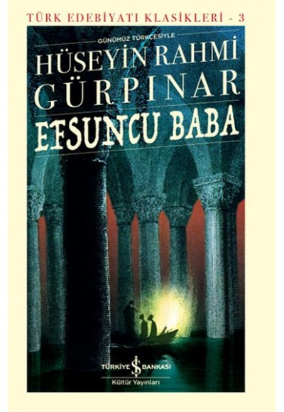 Efsuncu Baba - Türk Edebiyatı Klasikleri (Ciltli)