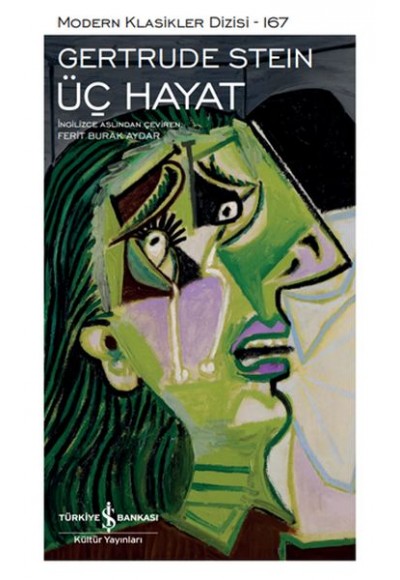 Üç Hayat - Modern Klasikler Dizisi