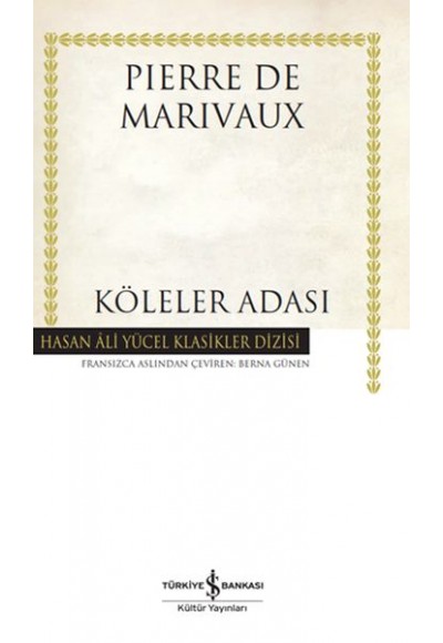 Köleler Adası - Hasan Ali Yücel Klasikleri (Ciltli)