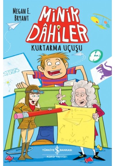 Minik Dahiler - Kurtarma Uçuşu
