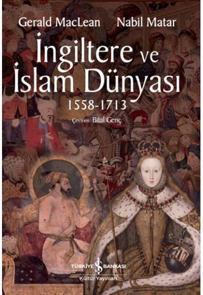 İngiltere ve İslam Dünyası1558 - 1713