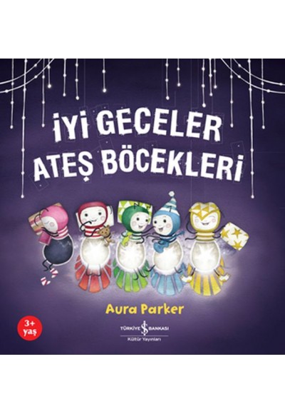 İyi Geceler Ateş Böcekleri